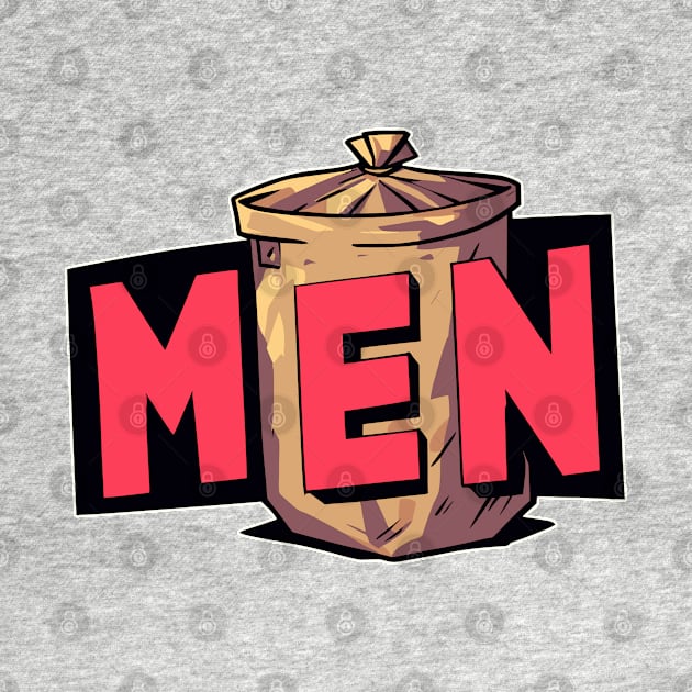 Men are trash by TomFrontierArt